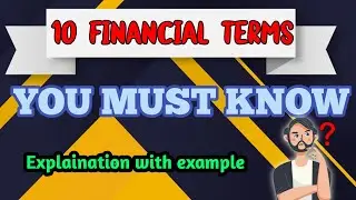 10 financial terms You must know | #terms#financial information#knowledge#financialterms#trending