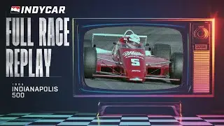 1985 Indianapolis 500 | INDYCAR Classic Full-Race Rewind
