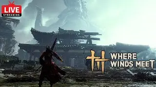 #1 Where Winds Meets - Open World RPG Free to play Wuxia Game