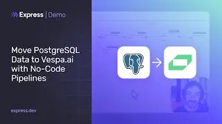 Move PostgreSQL Data to Vespa.ai with No-Code Pipelines