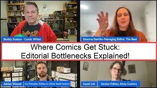 Where Comics Get Stuck: Editorial Bottlenecks Explained!