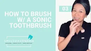 How to Brush with a Sonic Toothbrush (Electric Toothbrush) BURST Toothbrush