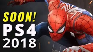 Top 30 Upcoming PS4 Games for 2018