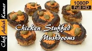 Chicken Stuffed Mushrooms | Grilled Mushrooms Stuffed with Shredded Chicken