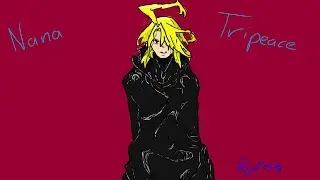 NANA TRIPEACE - SPEEDPAINT