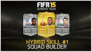 FIFA 15 - Hybrid Skill Squad Builder #1 ft. New 5 Star Skillers!