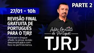 Concurso TJ/RJ 2026 | REVISÃO FINAL DE PORTUGUÊS | Parte 2