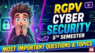 RGPV Cyber Security 5th Semester | Most Important Questions & Exam Topics 🔥 #rgpv #rgpvexam