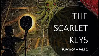 Arkham Horror LCG - The Scarlet Keys Survivor Review - Part 2