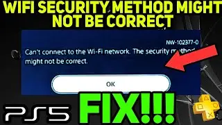 МЕТОД БЕЗОПАСНОСТИ WIFI НА PS5 МОЖЕТ БЫТЬ НЕВЕРНЫМ. ЛЕГКОЕ ИСПРАВЛЕНИЕ! (Быстрое решение)