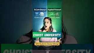 Christ University BCom Honours vs BCom Applied Finance &ndash; Which Course Is Better for Your Career?
