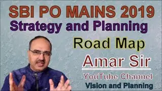 SBI PO 2019: Strategy and Planning Complete Road Map #Amar Sir