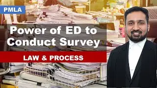 V102- PMLA -2 |Power of ED to conduct Survey |Survey only for Inspection |No attachment of Property.