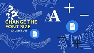 Как изменить размер шрифта в Google Doc