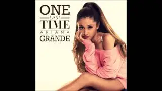 Ariana Grande - One Last Time (Instrumental)