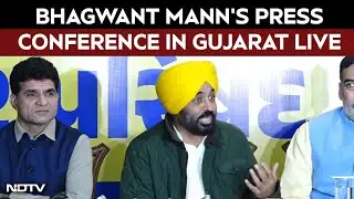 AAP LIVE | PUNJAB CM Bhagwant Mann&rsquo;S Press Conference In Gujarat