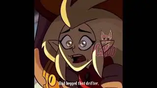Hells Coming - The Owl House Edit