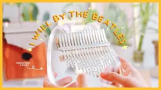 I Will The Beatles - Kalimba Cover【Easy Tabs】