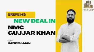 BRIEFING New Deal In Nmc GujjarKhan , 