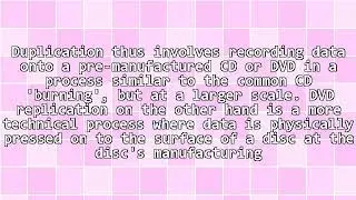 DVD Replication/Duplication Means Getting Quality Discs Every Time