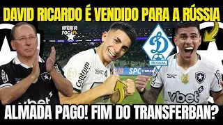 BOTAFOGO PAGOU ATLANTA UNITED NO CASO ALMADA! TRANSFERBAN CAI EM ALGUNS DIAS! DAVID RICARDO VENDIDO!