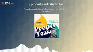 Foreign Exchange Insights with David Huggett: Demystifying Forex Transactions