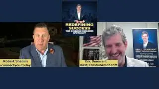 Redefining Success #59 - The Secret to Attracting Wealth with Robert Shemin