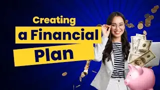 Creating a Financial Plan