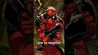 Deadpool: The Tragic Origin Story You Never Knew