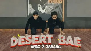 Desert Bae - Afro n Sarang | MMM Choreo Weekend