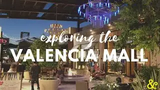 Exploring the Westfield Valencia mall | Los Angeles