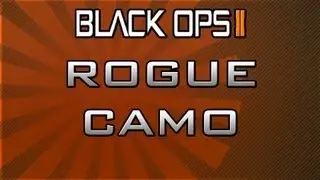 Black Ops 2: ROGUE CAMO! ALL WEAPON GAMEPLAY!