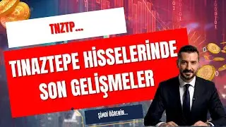 TNZTP HİSSE SENEDİ ANALİZİ 2025! Beklenmeyen Trendler ve Fırsatlar