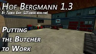 Hof Bergmann 1.3 - Putting our Butcher to Work - Farming Simulator 25