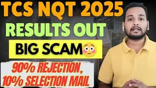 TCS NQT Result 2025 Declared 🚨 | Big Scam or Real? | TCS Mass Rejection Mail | Full Selection Update