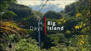 4 Days on the Big Island