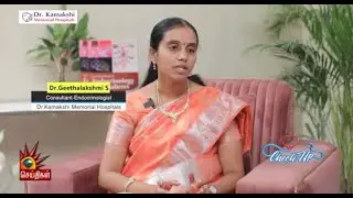 About Thyroid problems & Its treatment | Dr.Geethalakshmi | Dr.Kamakshi Memorial Hospitals
