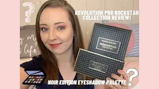REVOLUTION PRO NOIR EDITION PALETTE | ROCKSTAR COLLECTION REVIEW