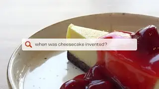 The Invention of Cheesecake | Baking History | BAKERpedia