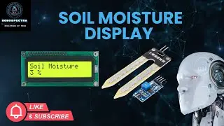 &ldquo;Smart Soil Moisture Display Robot | Real-Time Plant Care Tech!&rdquo;