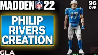 Madden 22 - QB Philip Rivers Creation San Diego / Los Angeles Chargers Legend