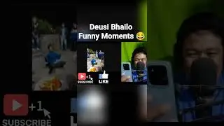Deusi Bhailo Funny Moments 😂 | Nonstop Laughter & Savage Reactions Compilation 2025