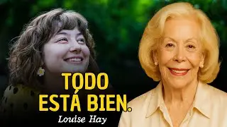Louise Hay en español Mantra matutino : Todo está bien | Escúchalo cada mañana