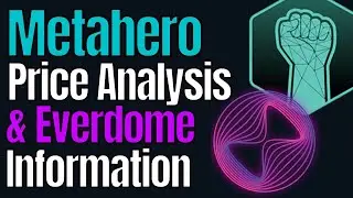 METAHERO PRICE ANALYSIS & EVERDOME PRESALE - HERO