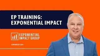 EP Training: Exponential Impact
