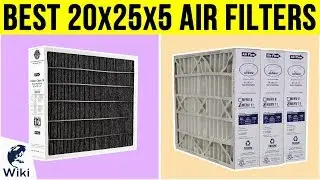 10 Best 20x25x5 Air Filters 2019
