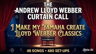 ANDREW LLOYD WEBBER CURTAIN CALL -  48 showtunes arranged for Yamaha PSR-SX920 / PSR-SX900 Video 1