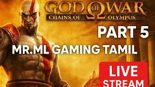 போர் கடவுள் | God of War &ndash; Chains of Olympus | Live in Mr.ML Gaming Tamil part-5