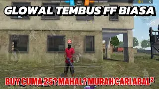 GLOWAL TEMBUS FF BIASA NEW UPDATE ‼️ ANTIBENNED✅ ANTI SURCIN✅ ANTI BLACKLIST✅