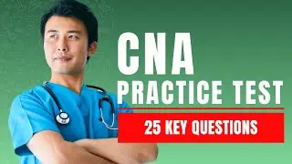 CNA Legal & Ethical Behaviors Practice Test (25 Key Questions)